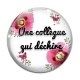 Cabochon Verre - une collègue qui déchire
