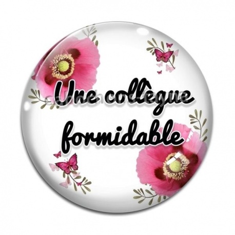 Cabochon Verre - une collègue formidable