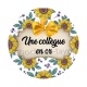 une collègue en or