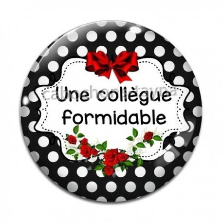 Cabochon Verre - une collègue formidable