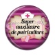 Cabochon Résine - super auxiliaire de puériculture
