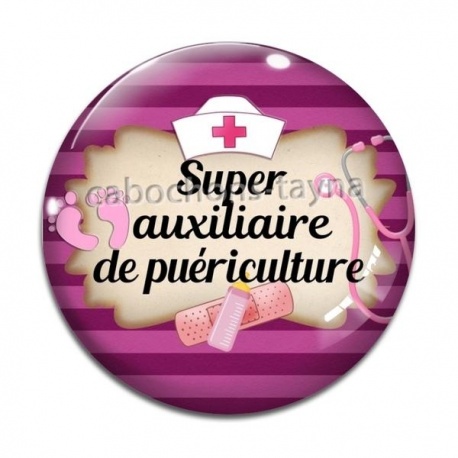 Cabochon Verre - super auxiliaire de puériculture