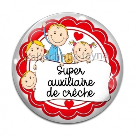 Cabochon Verre - super auxiliaire de crèche