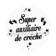 super auxiliaire de crèche