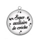 Pendentif Cabochon Argent - super auxiliaire de crèche