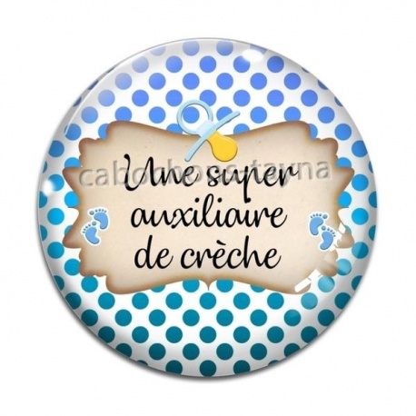 Cabochon Verre - une super auxiliaire de crèche