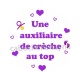 une auxiliaire de crèche au top