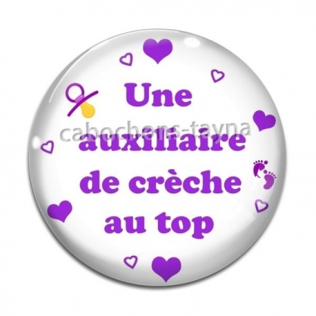 Cabochon Verre - une auxiliaire de crèche au top