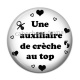 Cabochon Résine - une auxiliaire de crèche au top