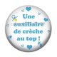 Cabochon Résine - une auxiliaire de crèche au top