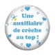 Cabochon Verre - une auxiliaire de crèche au top