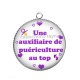 Pendentif Cabochon Argent - une auxiliaire de puériculture au top