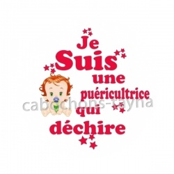 je suis une puéricultrice qui déchire