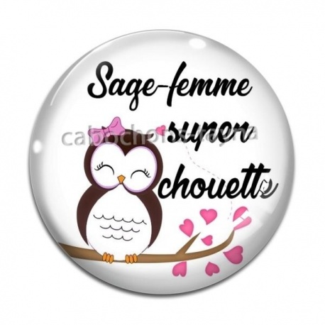 Cabochon Verre - sage femme super chouette