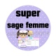 super sage femme