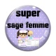 Cabochon Verre - super sage femme