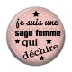 Cabochon Résine - je suis une sage femme qui déchire