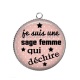 Pendentif Cabochon Argent - je suis une sage femme qui déchire