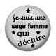 Cabochon Résine - je suis une sage femme qui déchire