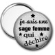 Miroir de poche - je suis une sage femme qui déchire
