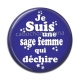 Cabochon Résine - je suis une sage femme qui déchire