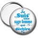 Miroir de poche - je suis une sage femme qui déchire