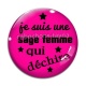 Cabochon Verre - je suis une sage femme qui déchire