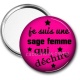 Miroir de poche - je suis une sage femme qui déchire