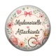 Cabochon Résine - mademoiselle attachiante