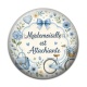 Cabochon Résine - mademoiselle est attachiante