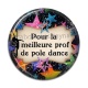 Cabochon Résine - pour la meilleure prof de dance