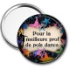 Miroir de poche - pour la meilleure prof de dance