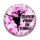Cabochon Verre - super prof de danse