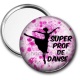 Miroir de poche - super prof de danse