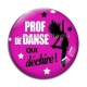 Cabochon Verre - prof de danse qui deéchire