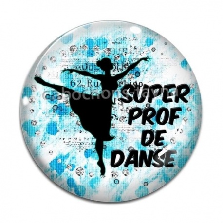 Cabochon Verre - super prof de danse