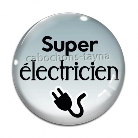 Cabochon Verre - super électricien