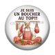 Cabochon Résine - je suis un boucher au top