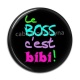 Cabochon Résine - le boss c'est bibi