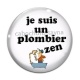 Cabochon Verre - je suis un plombier zen