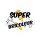 super bricoleur