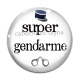 Cabochon Verre - super gendarme