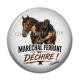 Cabochon Résine - maréchal ferrant qui déchire