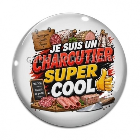 Cabochon Verre - je suis un charcutier super cool