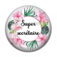 Cabochon Résine - super secrétaire