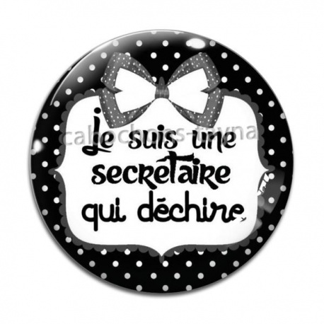 Cabochon Verre - je suis une secrétaire qui déchire