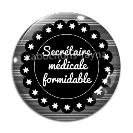 Cabochon Verre - secrétaire médicale formidable