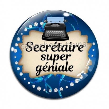 Cabochon Verre - secrétaire super géniale