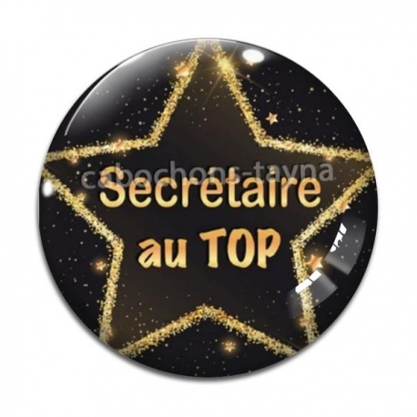 Cabochon Verre - secrétaire au top