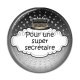 Cabochon Résine - pour une super secrétaire